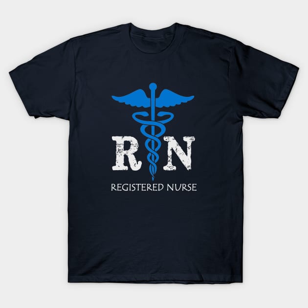 RN Nurse Gifts - Certified Registered Nurses Professional Gear - RN Badge Gift Ideas T-Shirt by merkraht